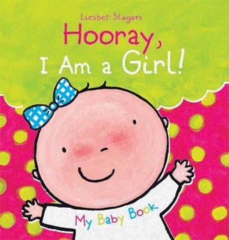 Hardcover Hooray, I Am a Girl! Book