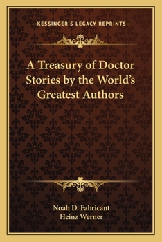 Paperback A Treasury of Doctor Stories by the World's Greatest Authors Book