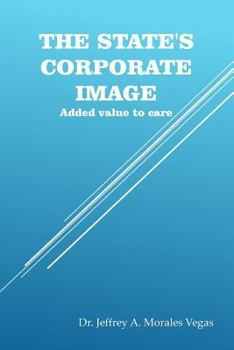 Paperback The State's Corporate Image: Added value to care Book
