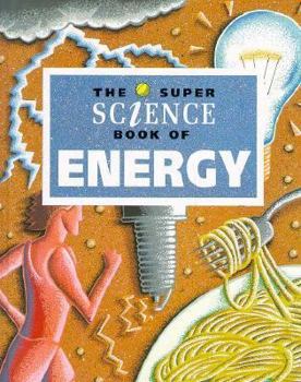 Hardcover The Super Science Book of Energy Book