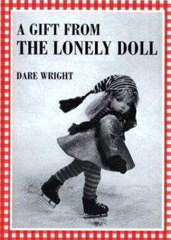 Hardcover A Gift from the Lonely Doll Book