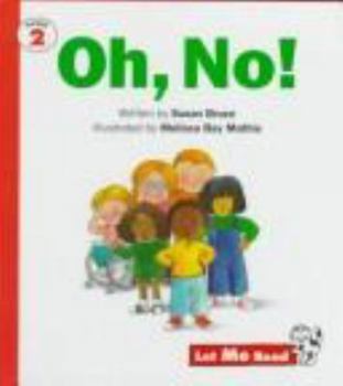 Hardcover Oh, No!, Stage 2, Let Me Read Series Book