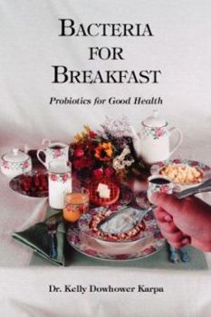 Paperback Bacteria for Breakfast Book