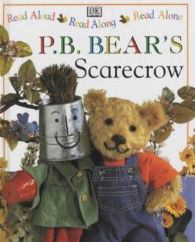 Hardcover P.B. Bear's Scarecrow (Read Aloud, Read Along, Read Alone) Book