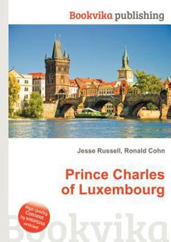 Paperback Prince Charles of Luxembourg Book