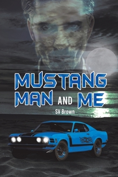 Paperback Mustang Man And Me Book