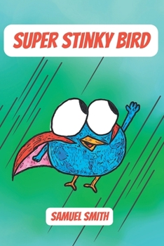Paperback Super Stinky Bird Book