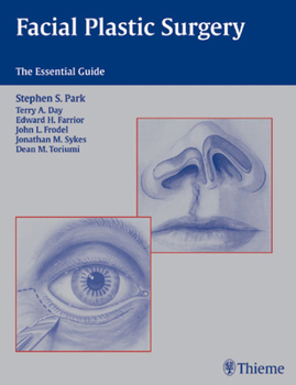 Hardcover Facial Plastic Surgery: The Essential Guide Book