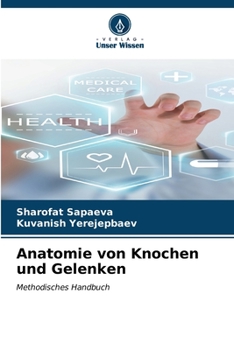 Anatomie von Knochen und Gelenken (German Edition)