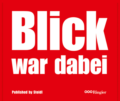 Hardcover Blick Was There: 60 Years of Tabloid Photography Book
