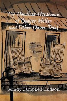 Paperback The Headless Horseman of Booger Holler and Other Dover Tales Book