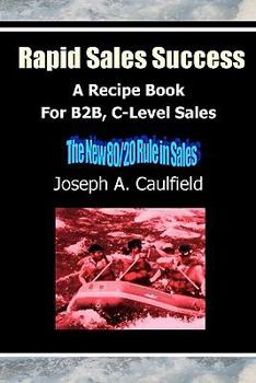 Paperback Rapid Sales Success: A Recipe Book For B2B, C-Level Sales Book