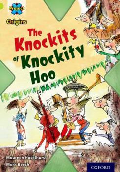 Paperback Project X Origins: Lime Book Band, Oxford Level 11: Underground: The Knockits of Knockity Hoo Book