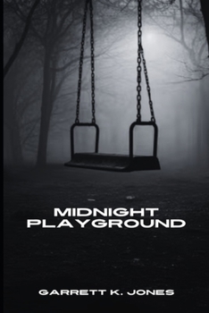 Paperback Midnight Playground: A Collected Anthology of Original Short Stories Book