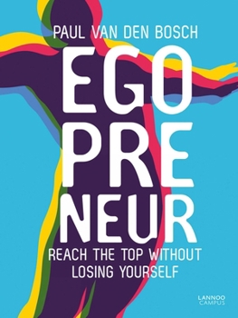 Paperback Egopreneur: Reach the Top Without Losing Yourself Book