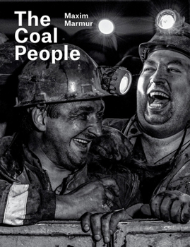 Hardcover Maxim Marmur: The Coal People Book