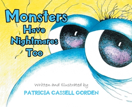 Hardcover Monsters Have Nightmares Too! Book