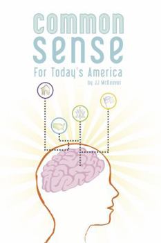 Paperback Common Sense For Today's America Book