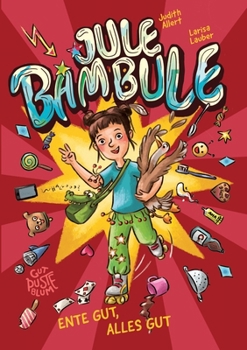 Paperback Jule Bambule: Ente gut, alles gut [German] Book
