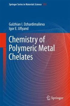 Hardcover Chemistry of Polymeric Metal Chelates Book