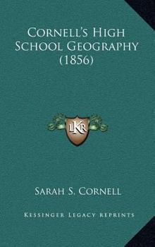 Hardcover Cornell's High School Geography (1856) Book