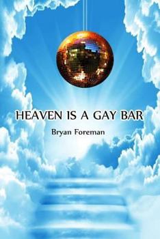 Paperback Heaven Is a Gay Bar Book