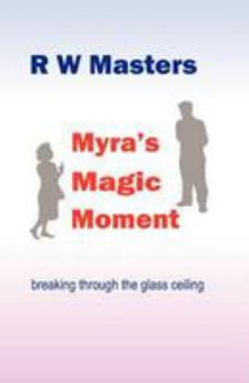 Paperback Myra's Magic Moment Book