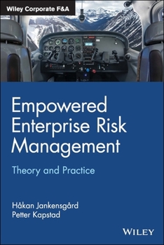 Hardcover Empowered Enterprise Risk Management: Theory and Practice Book