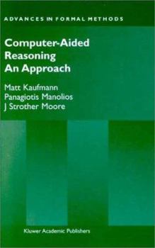 Hardcover Computer-Aided Reasoning: An Approach Book