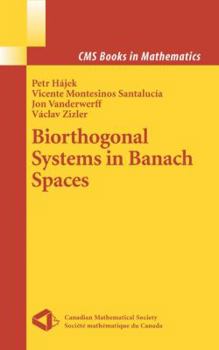 Hardcover Biorthogonal Systems in Banach Spaces Book