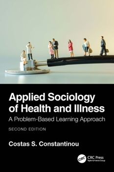 Paperback Applied Sociology of Health and Illness: A Problem-Based Learning Approach Book