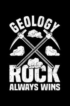 Paperback Geology Rock Always Win: Lined A5 Notebook for Geologist Book