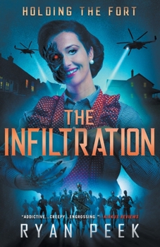 Paperback Holding the Fort: The Infiltration Book