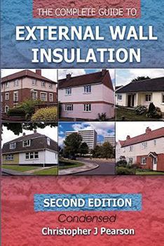 Paperback The Complete Guide to External Wall Insulation: Second Edition - E-Version Book
