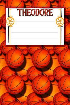 Paperback Basketball Life Theodore: College Ruled Composition Book