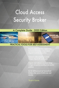 Paperback Cloud Access Security Broker A Complete Guide - 2020 Edition Book