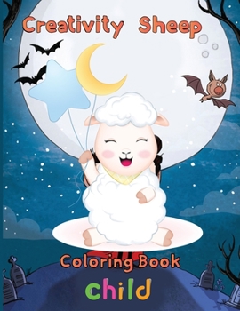 Paperback Creativity Sheep Coloring Book Child: 8.5''x11''/sheep coloring book
