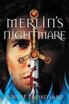 Merlin's Nightmare - Book #3 of the Merlin Spiral