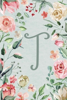 Planner Undated 6"x9” – Teal Pink Floral Design - Initial T: Non-dated Weekly and Monthly Day Planner, Calendar, Organizer for Women, Teens – Letter T ... Design 6”x9” Undated Planner Alphabet Series)
