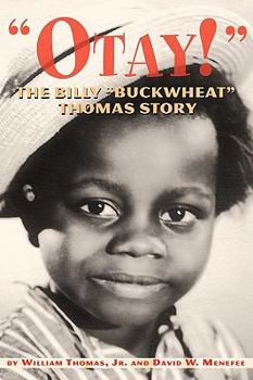 Paperback Otay! - The Billy Buckwheat Thomas Story Book