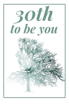 Paperback 30th to be you: How To Be Successful Book