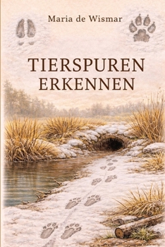 Paperback Tierspuren erkennen (German Edition) [German] Book