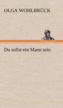 Hardcover Du Sollst Ein Mann Sein [German] Book
