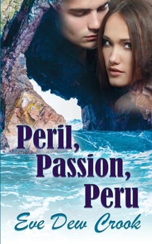 Paperback Peril, Passion, Peru Book