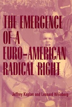 Paperback The Emergence of a Euro-American Radical Right Book