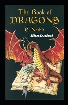 The Book of Dragons Illustrated