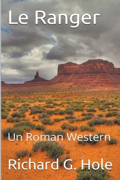 Paperback Le Ranger: Un Roman Western [French] Book