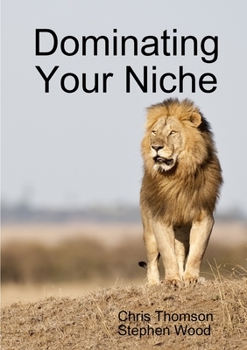 Paperback Dominating Your Niche Book