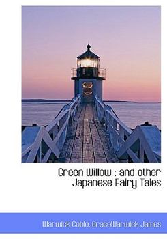 Hardcover Green Willow: And Other Japanese Fairy Tales Book