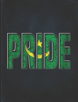Pride: Mauritania Heritage Gift for Mauritanian Coworker from Nouakchott  Undated Planner Daily Weekly Monthly Calendar Organizer Journal